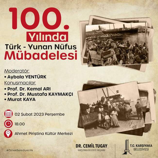 Karşıyaka Belediyesi, Türkiye ve Yunanistan arasında gerçekleşen ve derin izler bırakan nüfus mübadelesinin 100’üncü yılında özel bir etkinlik gerçekleştirecek.