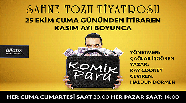 Sahne Tozu Tiyatrosu Perdelerini Komik Para ile Açıyor