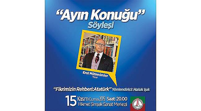 Karşıyaka'da "Ayın Konuğu" Erol Mütercimler  