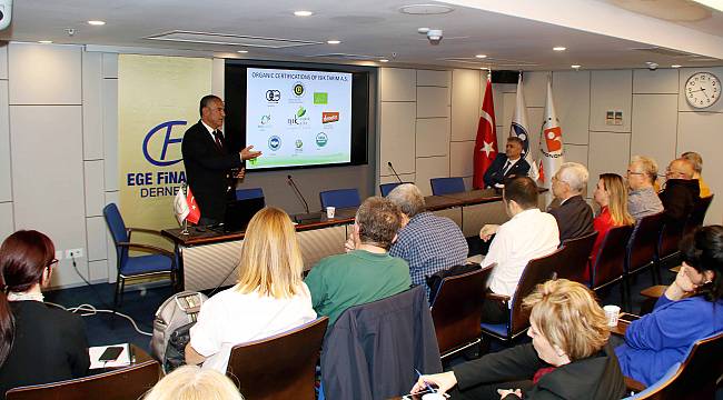 Ege Finans Derneği'nde tarım sektörü ve organik üretim konuşuldu 