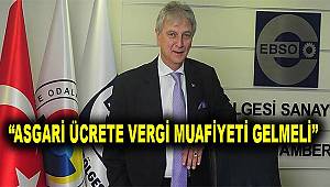 Yorgancılar'dan asgari ücrete vergi muafiyeti çağrısı 