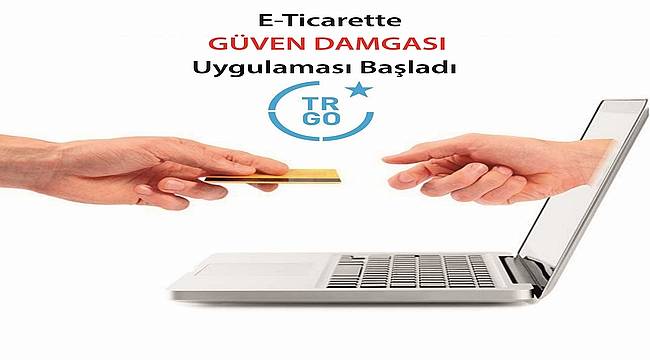 E-Ticarette "Güven Damgası" Dönemi Başladı  