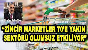 Esnaf, zincir marketler için düzenleme istiyor  