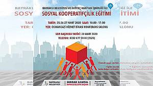 Bayraklı'da "Sosyal Kooperatifçilik" eğitimi 