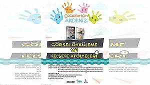 Çocuklar için Akdeniz programı başlıyor  