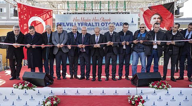 Karabağlar Selvili Yeraltı Otoparkı açıldı  