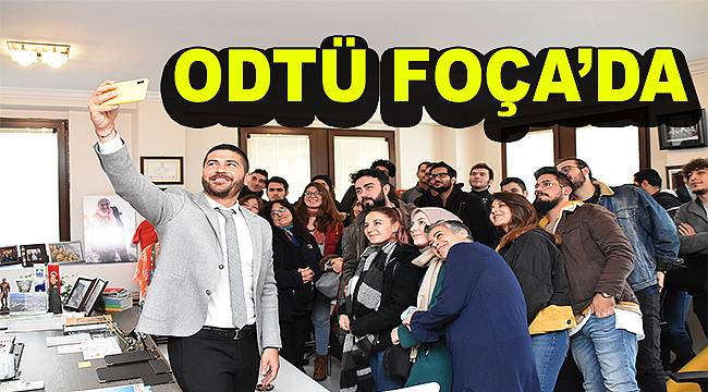 ODTÜ'den Foça mesaisi!  