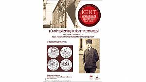 APİKAM'da İzmir İktisat Kongresi konuşulacak