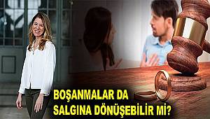 Boşanmalar da Salgına Dönüşebilir mi? 