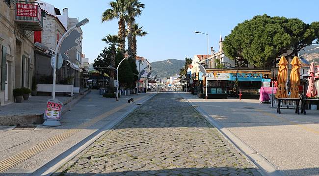 Foça, sağlığı için sokağa çıkmadı!