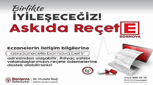 Bornova Belediyesinden 'askıda reçete' kampanyası 