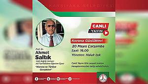 Korona Günlükleri Prof. Dr. Ahmet Saltık'ı ağırlıyor