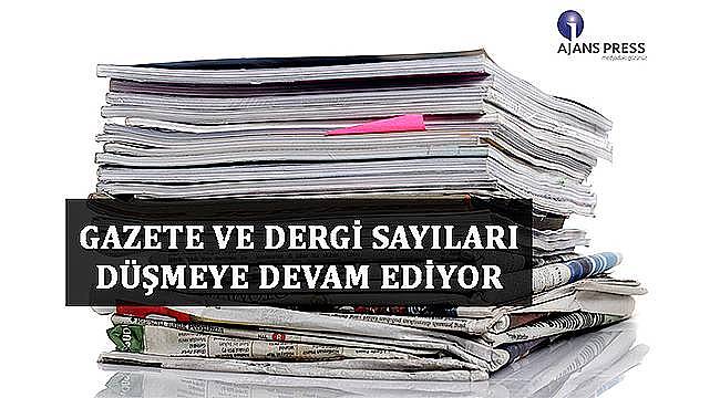 Gazete ve dergi sayıları düşmeye devam ediyor 