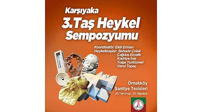 Karşıyaka 3. Taş Heykel Sempozyumu başlıyor   