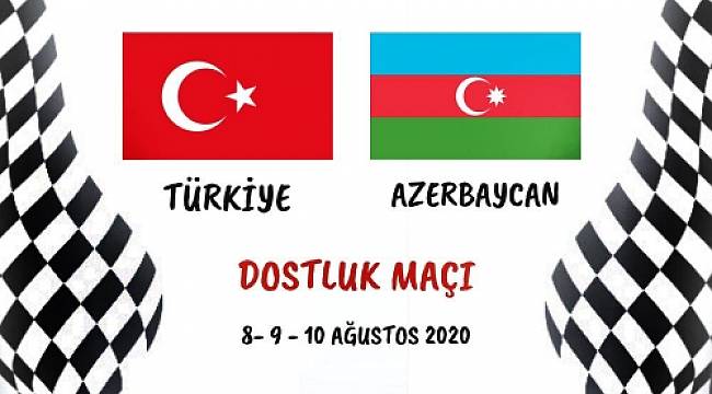 Kardeş Ülkeler Türkiye ve Azerbaycan Dostluk Maçında Buluştu