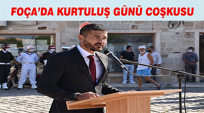 Foça'da kurtuluş günü coşkusu 