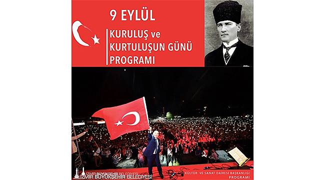 İzmir Büyükşehir'den coşkulu 9 Eylül programı