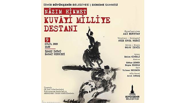 Kuvâyi Milliye Destanı 9 Eylül'de İsmet İnönü Kültür Merkezi'nde 