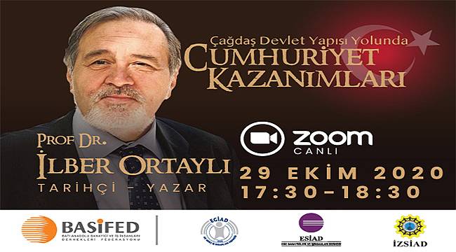 BASİFED, İlber Ortaylı ile Cumhuriyet'i kutlayacak 