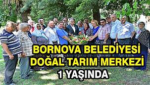 Bornova doğal tarımda marka kent olacak 