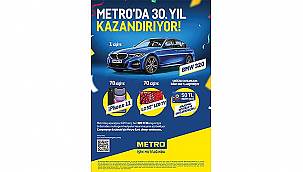 Metro Türkiye'den 30. yıla özel büyük hediye kampanyası 