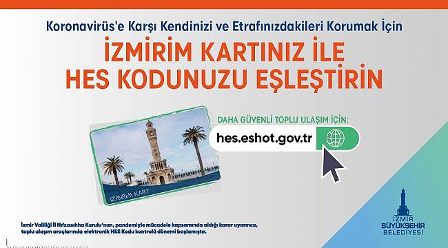 HES Kodu – İzmirim Kart eşleştirmesinde son tarih 11 Ocak 