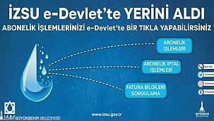 İZSU'da abonelik işlemleri artık e-Devlet'ten yapılabiliyor 