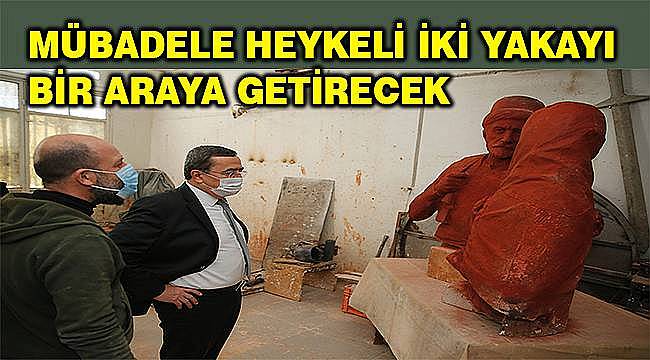  Mübadele Heykeli iki yakayı bir araya getirecek 