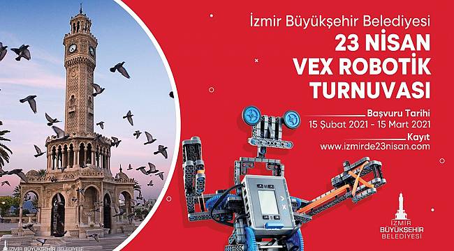 Büyükşehir'den 23 Nisan'da Vex Robotik Turnuvası 