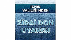 İzmir Valiliği'nden Zirai Don Uyarısı