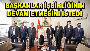Başkanlar işbirliğinin devam etmesini istedi  