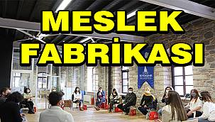 Meslek Fabrikası'ndan "kadına" bir destek daha 