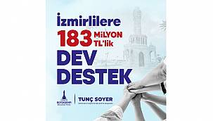 İzmir Büyükşehir Belediyesinden 183 milyon liralık pandemi desteği 