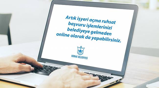 Konak'ta online ruhsat dönemi 