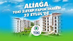 Aliağa TOKİ'de İhale 22 Eylül'de 