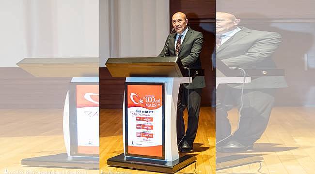 Başkan Tunç Soyer: "İzmir 100. Yıl Marşıyla umudu çoğaltacak"