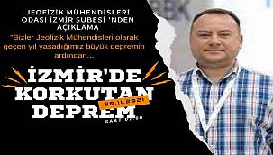 İzmir'de Korkutan Deprem ile ilgili önemli açıklama