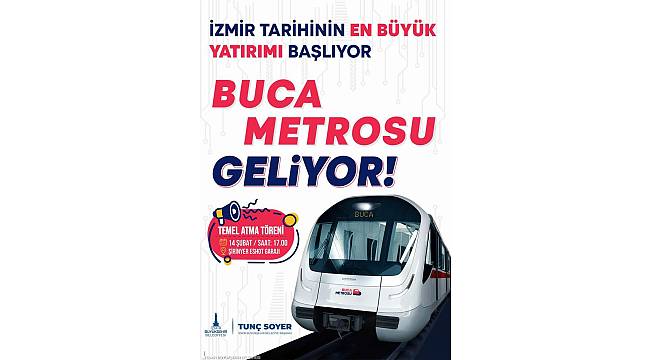 Buca Metrosu'nun temelini Kılıçdaroğlu atacak 