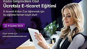 Kadınlar Kulübü yeni dönem e-ticaret eğitimleri başlıyor  