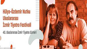 40. Hülya-Özdemir Nutku Uluslararası İzmir Tiyatro Festivali başvuru sonuçları belli oldu