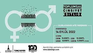 İzmir Büyükşehir Belediyesi'nden "Uluslararası Toplumsal Cinsiyet Eşitliği Afiş Yarışması" 
