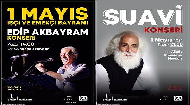 İzmir Büyükşehir Belediyesi'nden 1 Mayıs'ta çifte konser 