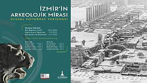 "İzmir'in Arkeolojik Mirası" ulusal fotoğraf yarışmasına başvurular başladı