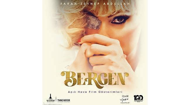 ​Bergen filminin İzmir'in pek çok ilçesindeki gösterimleri başlıyor 