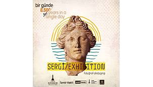 "Bir Günde 8.500 Yıl" sergisi kapılarını açıyor