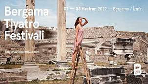 Bergama Tiyatro Festivali başlıyor 