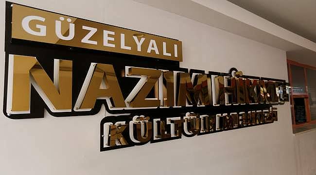 Güzelyalı Nazım Hikmet Kültür Merkezi  adına yakışır oldu 