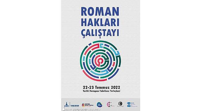 Roman Hakları Çalıştayı düzenleniyor 