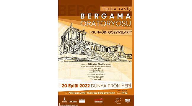 "Bergama Oratoryosu: Sunağın Gözyaşları" dünya prömiyerini 20 Eylül'de yapıyor 