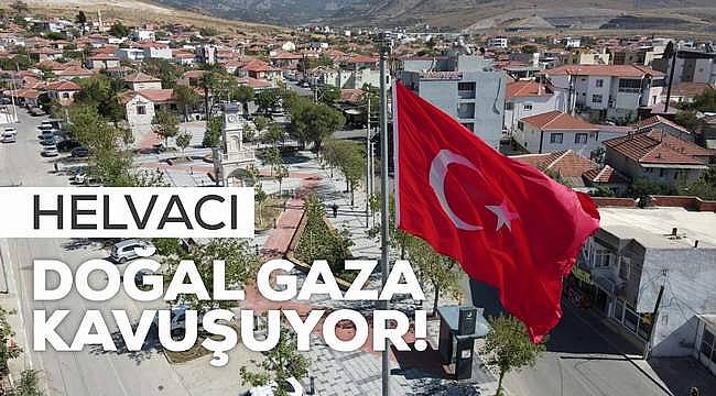 Helvacı Doğal Gaza Kavuşuyor! Bağlantı Anlaşmaları İçin Başvurular Başladı 